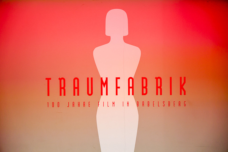 Traumfabrik – 100 Jahre Film in Babelsberg